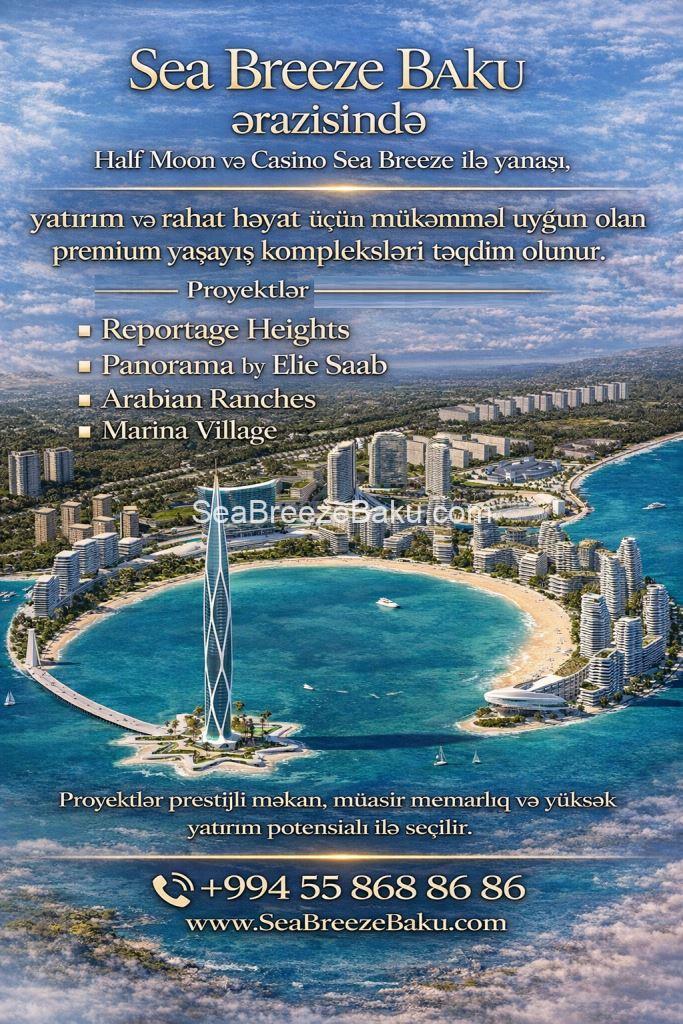 Dənizkənarı Prestij və Yüksək Gəlir İmkanı — Sea Breeze Baku İnvestisiya Fürsəti